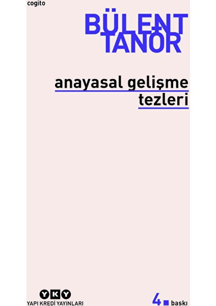 ANAYASAL GELİŞME TEZLERİ