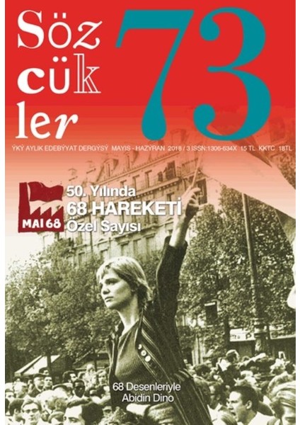 Sözcükler Dergisi 73. Sayı (Mayıs-Haziran 2018):50. Yılında 68 Hareketi Özel Sayısı