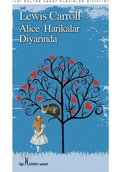 Alıce Harikalar Diyarında - Lewis Carroll