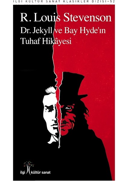 Dr. Jekyll Ve Bay Hyde’ın Tuhaf Hikayesi - R. Louis Stevenson