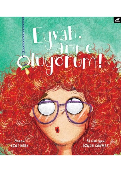 Eyvah, Anne Oluyorum! - Ezgi Berk
