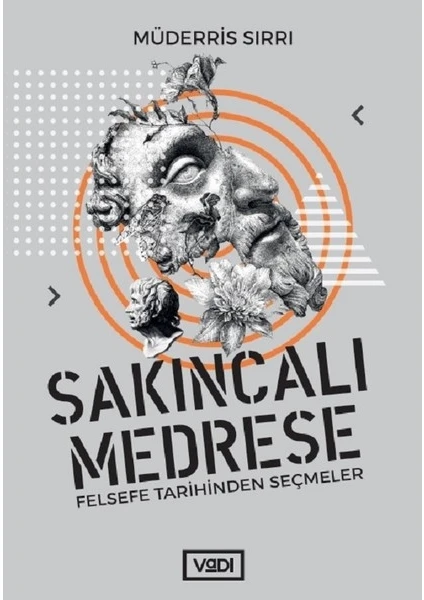 Sakıncalı Medrese - Müderris Sırrı