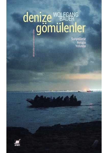 Denize Gömülenler - Wolfgang Bauer