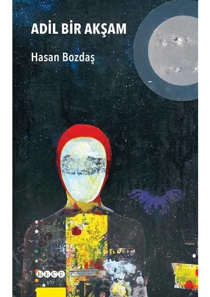 Adil Bir Akşam - Hasan Bozdaş