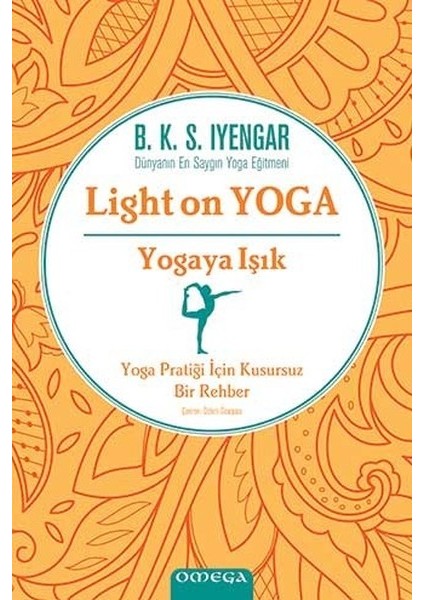 Light On Yoga Yogaya Işık - B.K.S. Iyengar