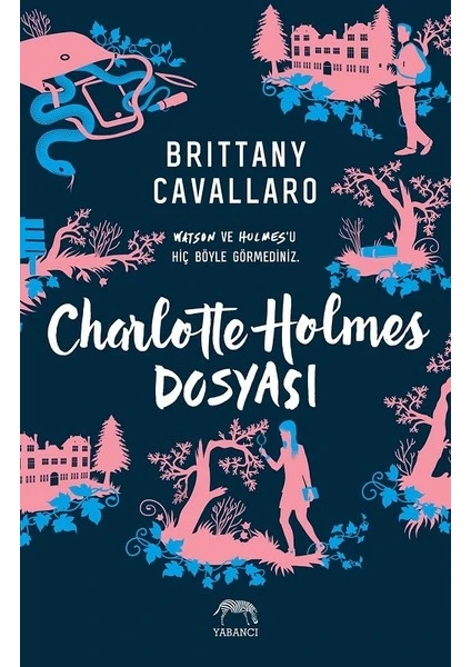 Charlotte Holmes Dosyası - Brittany Cavallaro