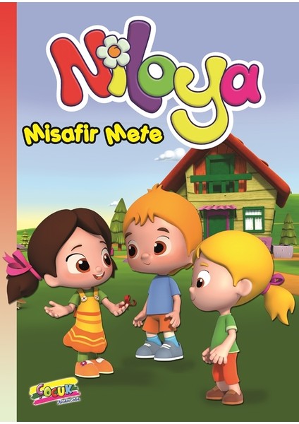 Niloya Hikaye Kitabı: Misafir Mete