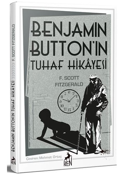 Benjamin Button'ın Tuhaf Hikayesi - F. Scott Fitzgerald