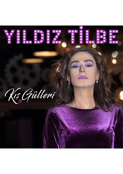 Yıldız Tilbe - Kış Gülleri CD