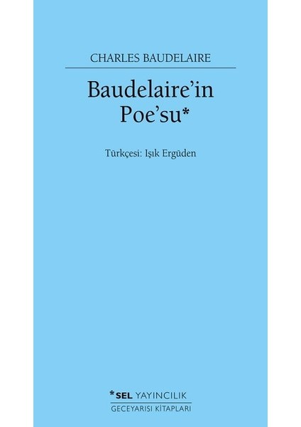 Baudelaire'nin Poe'Su - Charles Baudelaire