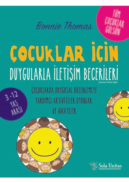 Çocuklar İçin Duygularla İletişim Becerileri - Bonnie Thomas