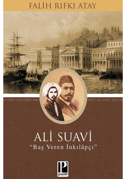 Ali Suavi - Falih Rıfkı Atay