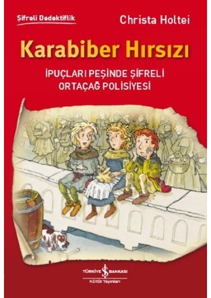 Karabiber Hırsızı - Christa Holtei