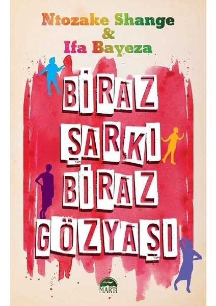 Biraz Şarkı Biraz Gözyaşı - Ntozake Shange