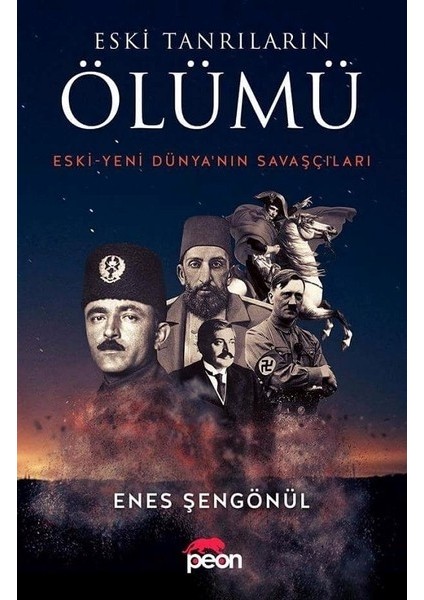 Eski Tanrıların Ölümü - Enes Şengönül