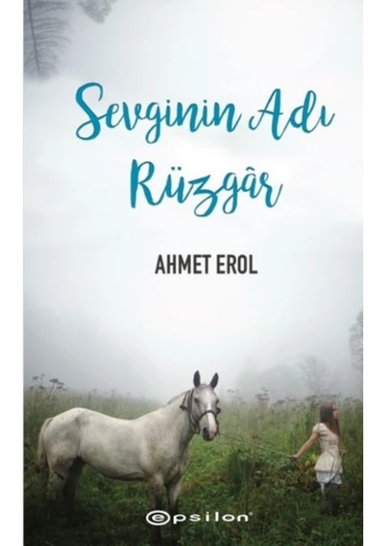 Sevginin Adı Rüzgar - Ahmet Erol