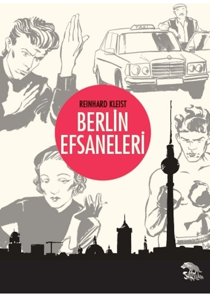 Berlin Efsaneleri - Reinhard Kleist