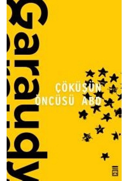 Çöküşün Öncüsü Abd - Roger Garaudy