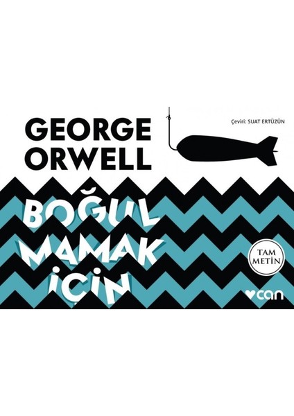 Boğulmamak İçin - George Orwell