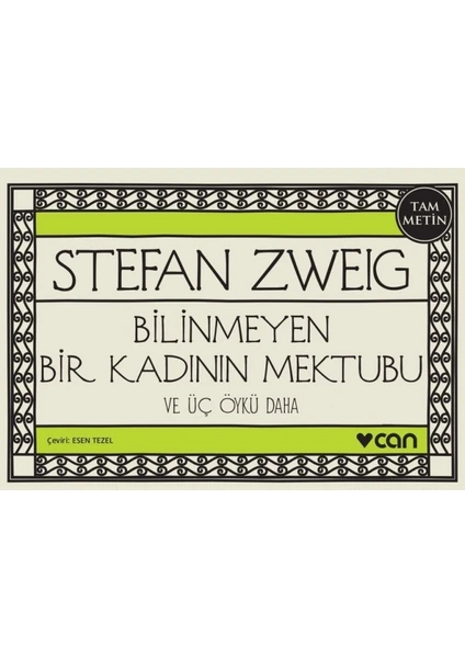 Bilinmeyen Bir Kadının Mektubu Ve Üç Öykü Daha  - Stefan Zweig