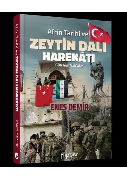 Afrin Tarihi Ve Zeytin Dalı Harekatı - Enes Demir