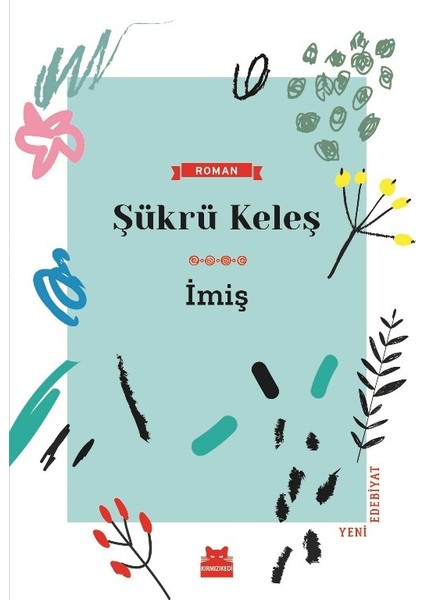 İmiş - Şükrü Keleş