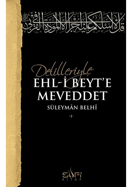 Delilleriyle Ehli Beyte Meveddet - Süleyman Belhi