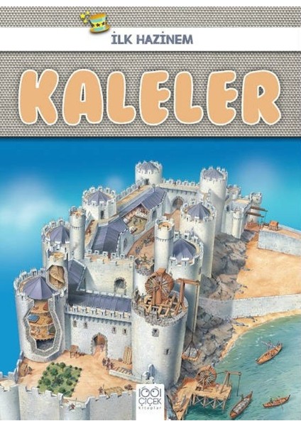 İlk Hazinem:Kaleler - Denise Ryan