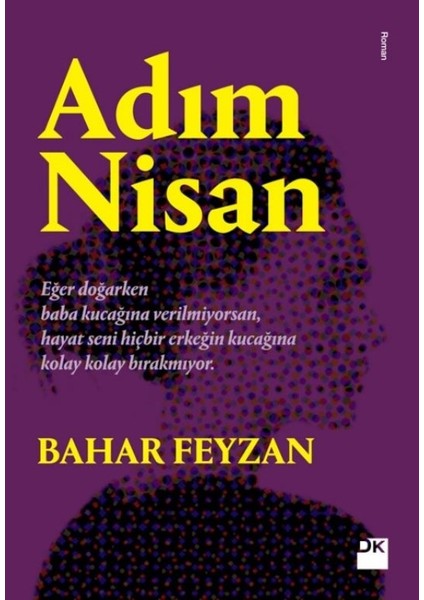 Adım Nisan - Bahar Feyzan