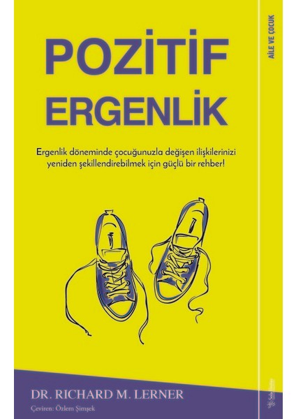 Pozitif Ergenlik - Richard M. Lerner