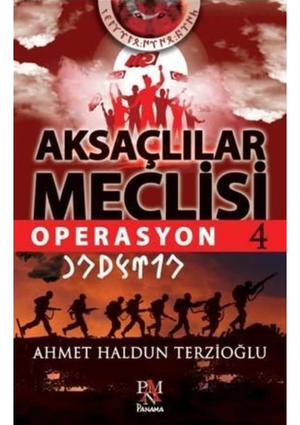 Aksaçlılar Meclisi 4 OperasyonAhmet - Haldun Terzioğlu