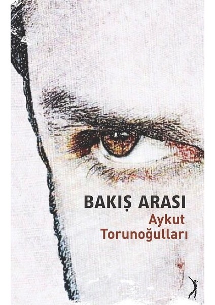 Bakış Arası - Aykut Torunoğulları