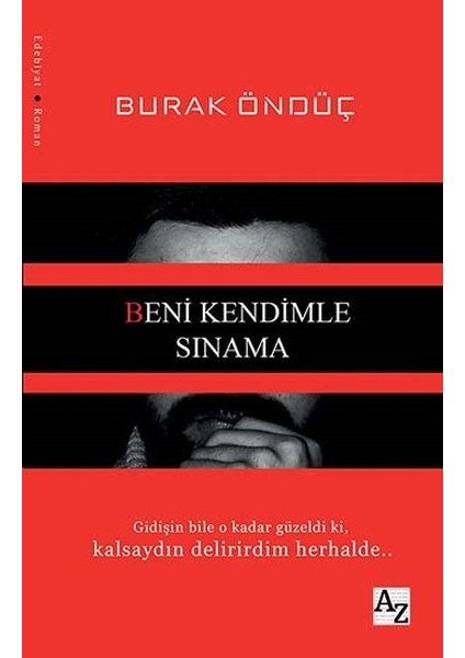 Beni Kendimle Sınama - Burak Öndüç