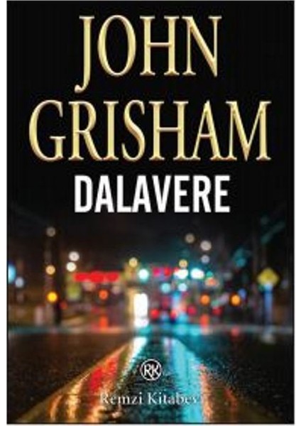 Dalavere - John Grisham