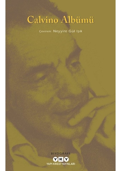 Calvino Albümü - Neyyire Gül Işık