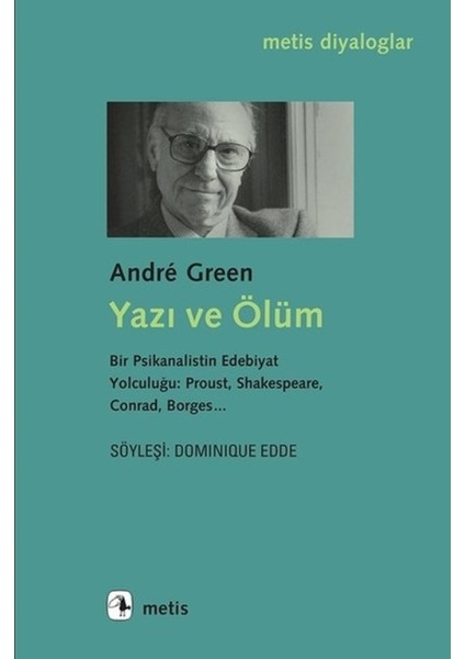 Yazı Ve Ölüm - Andre Green