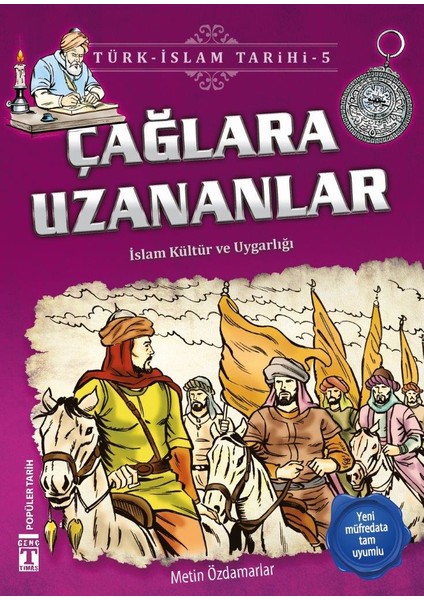 Çağlara Uzananlar (İslam ve Kültür Uygarlığı)