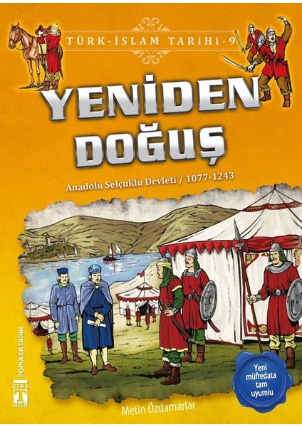 Yeniden Doğuş (Anadolu Selçuklu Devleti / 1077 - 1243)