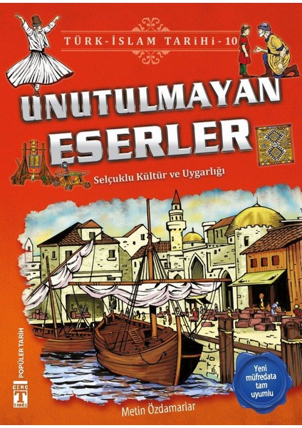 Unutulmayan Eserler (Selçuklu Kültür ve Uygarlığı)