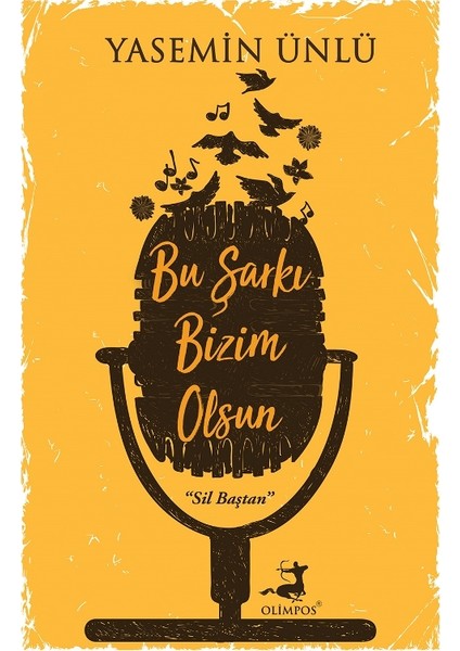 Bu Şarkı Bizim Olsun - Yasemin Ünlü