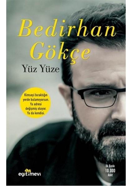 Yüz Yüze - Bedirhan Gökçe