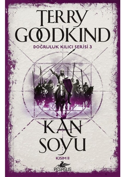 Kan Soyu Kısım 2 Doğruluk Kılıcı Serisi 3 - Terry Goodkind