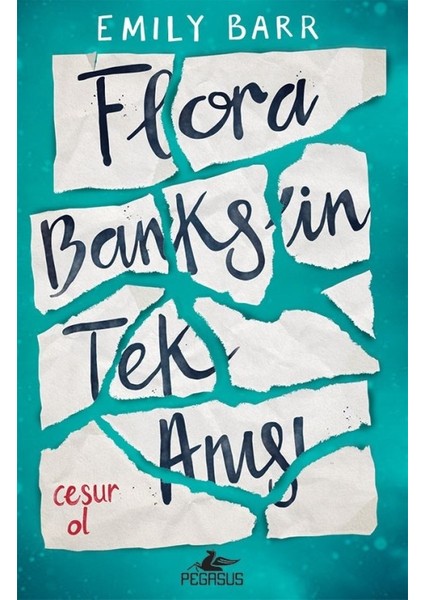 Flora Banks’in Tek Anısı - Emily Barr