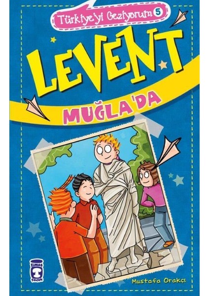 Levent Muğla'da - Mustafa Orakçı