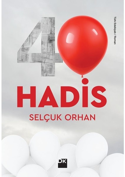 40 Hadis - Selçuk Orhan