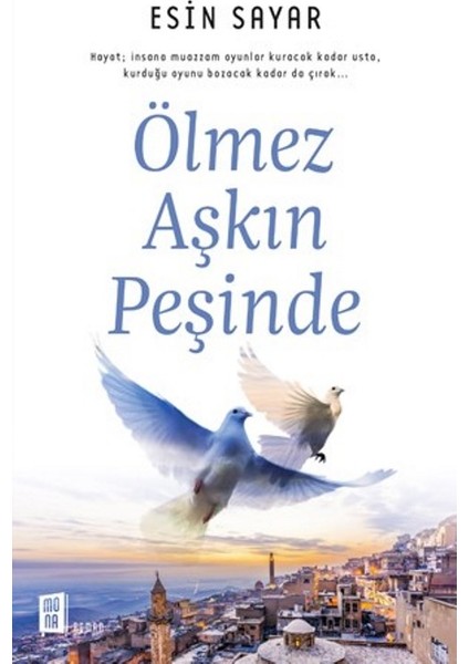 Ölmez Aşkın Peşinde - Esin Sayar