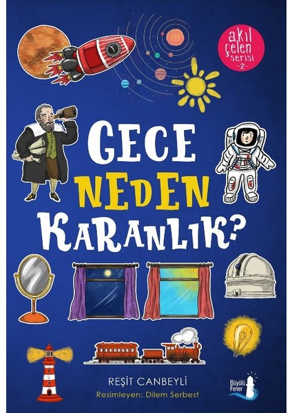 Gece Neden Karanlık? - Reşit Canbeyli
