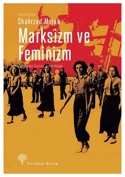 Marksizm Ve Feminizm - Shahrzad Mojab