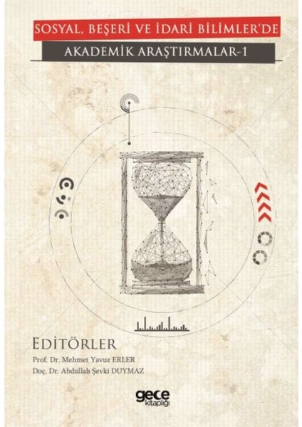 Sosyal, Beşeri Ve İdari Bilimlerde Akademik Araştırmalar 1
