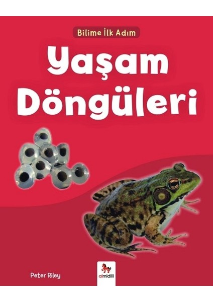 Bilime İlk Adım Yaşam Döngüleri - Peter Riley